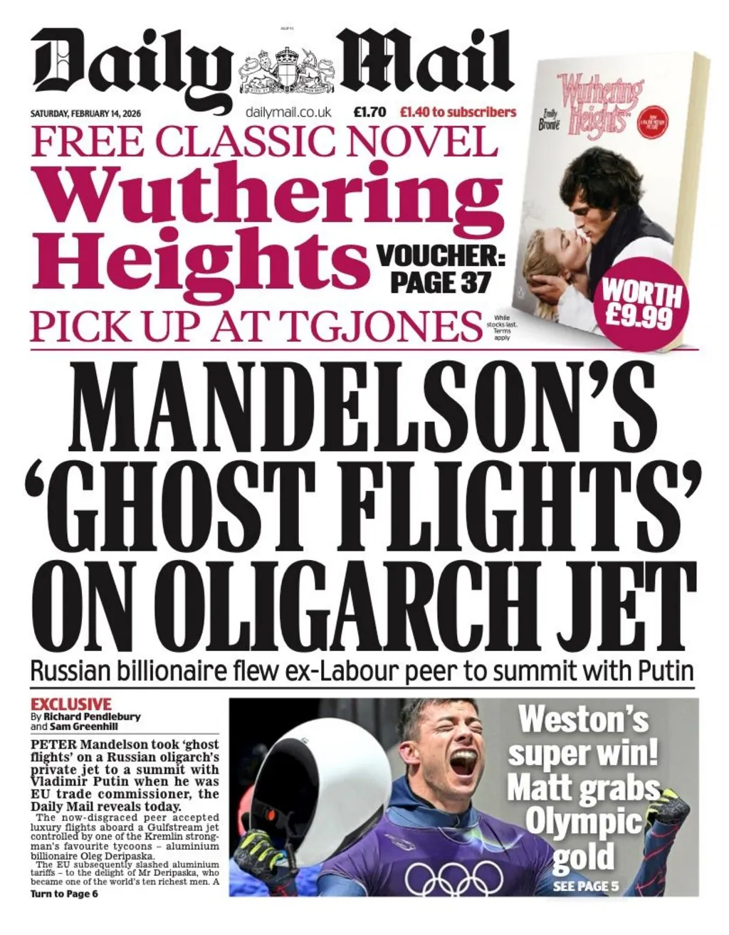 The headline on the front page of the Mail reads: “Mandelson's 'ghost flights' on oligarch jet”.