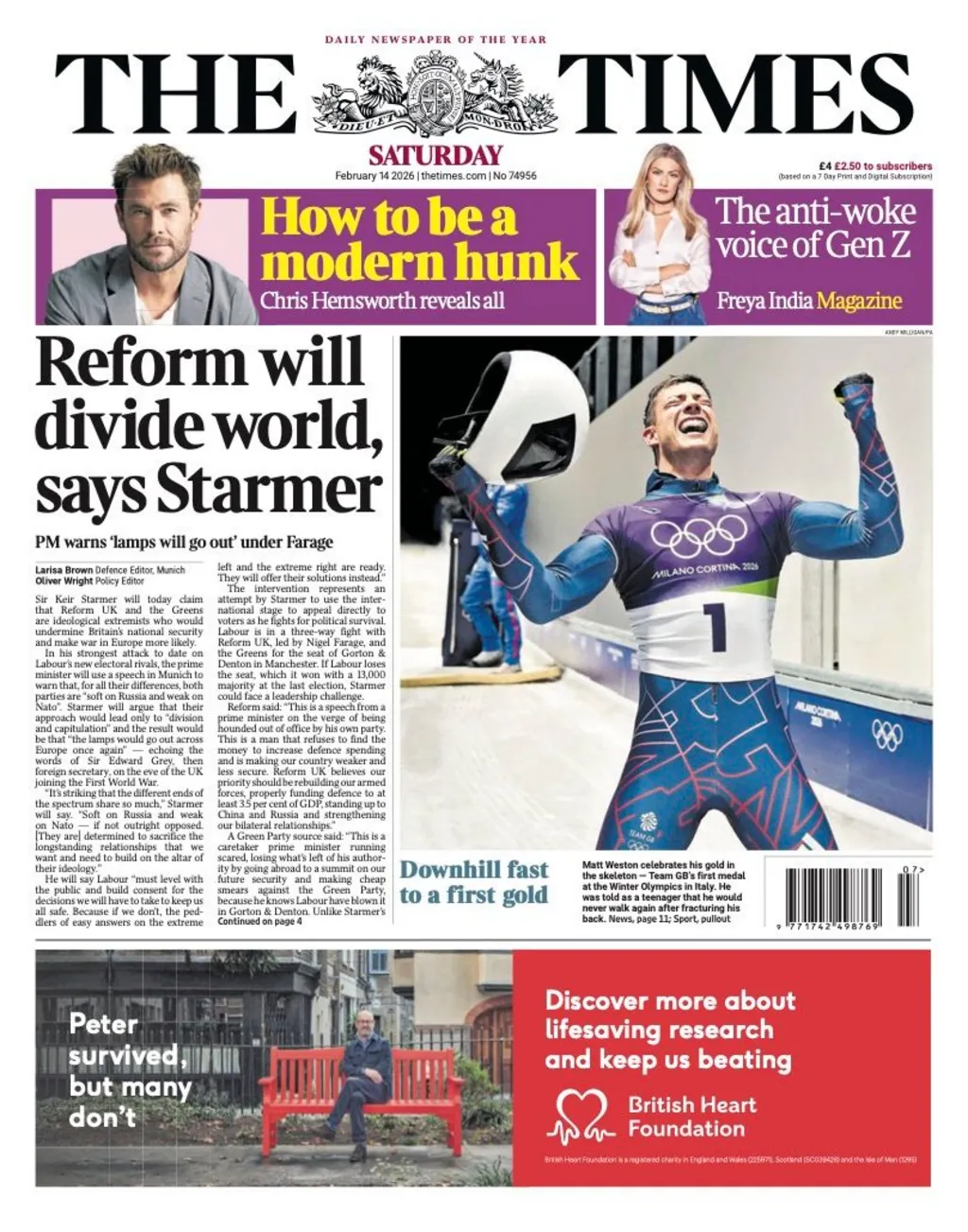 The headline on the front page of the Times reads: “Reform will divide the world, says Starmer”.